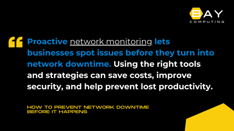 How to Prevent Network Downtime Before It Happens - Bay Computing
