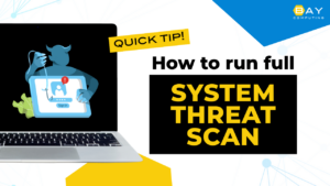 Thumbnail image that says How to run a Full System Threat Scan.