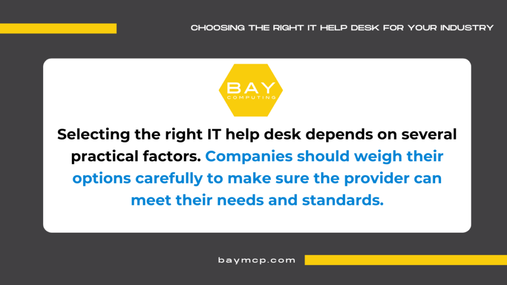 Key Factors in Selecting the Right IT Help Desk