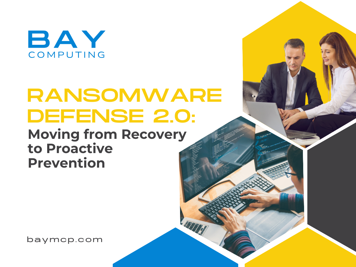 Ransomware Defense 2.0: Moving from Recovery to Proactive Prevention ...