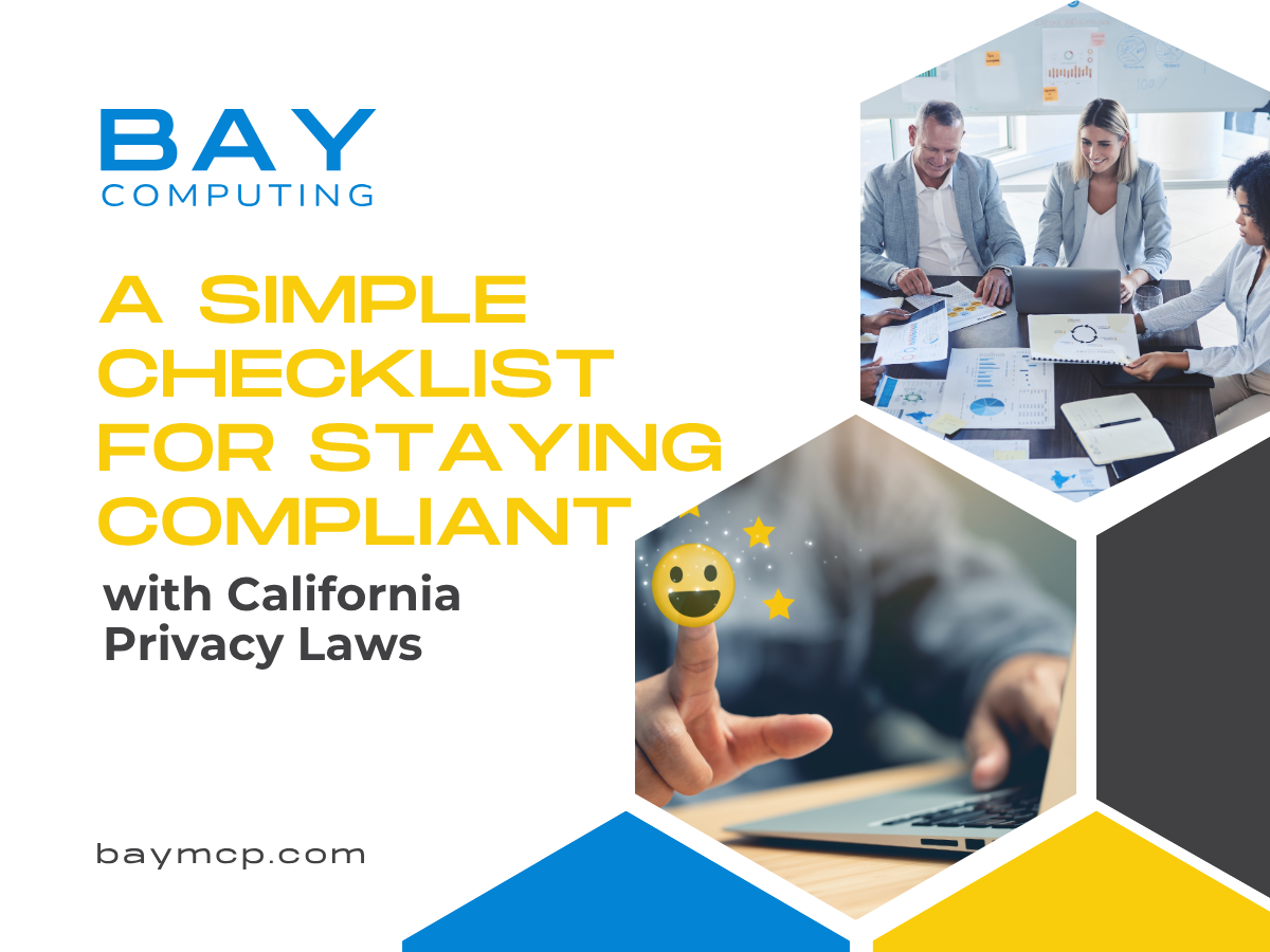 Privacy Laws Computing A Simple Checklist for Staying Compliant with California Privacy Laws ...