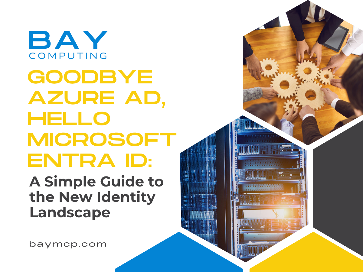 Goodbye Azure AD, Hello Microsoft Entra ID: A Simple Guide to the New ...